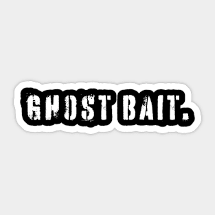 Funny Paranormal Ghost Bait Sticker
